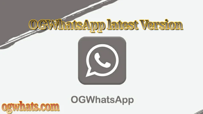 OG WhatsApp download